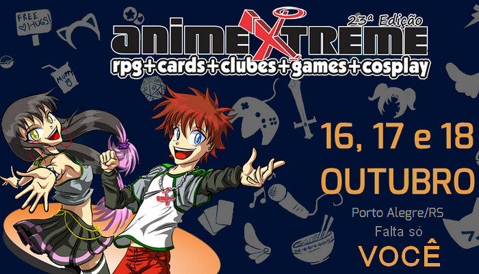 Em Outubro, já chega o AnimeXtreme conquistando o RS em mais uma edição!